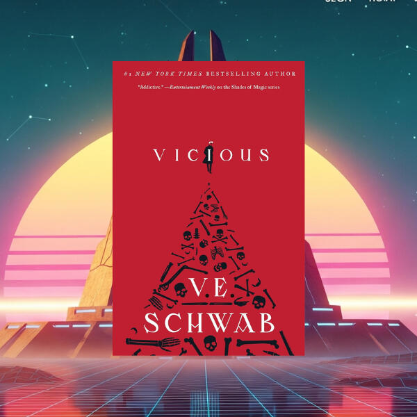 Vicious by V.E. Schwab